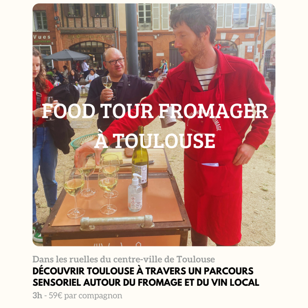 Dégustation fromage food tour toulouse